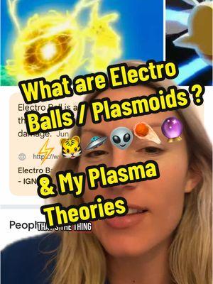 Electro balls, plasmoids, orbs paper & my plasma theories ⚡️ #greenscreen #plasmoids #electroball #electroballs #plasma #plasmaintelligence #uap #consciousness #ufo #poltergeistactivity #paranormal #ghosts #sleepparalysis #metaphysics #fyp 