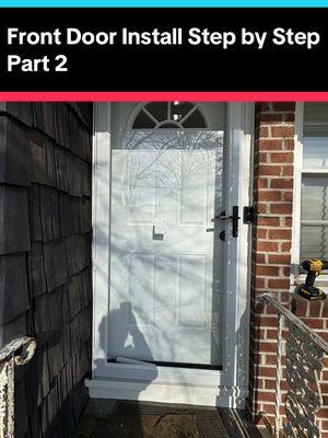 Installing Front Door Step by Step Part 2 #fyp #downesconstruction #DIY #construction #constructiontok #frontdoor #install #trending #viral #howto #stepbystep #bluecollar #fypシ #foryoupage 