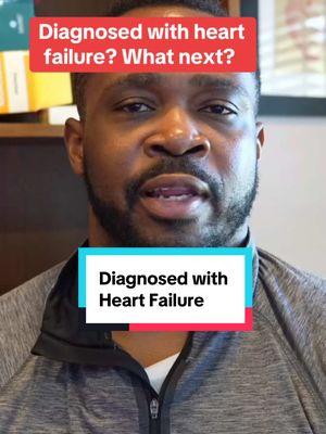 What happens after your diagnosed with heart failure? #chf #heartfailure #tiktokpartner #medicalstudent #heartdisease #heart #doctor #cardio #cardiology #fyp 