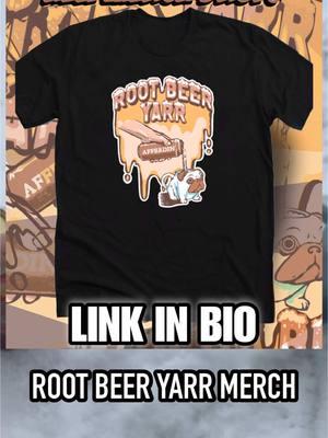 NEW ROOT BEER MERCH LINK IN THE BIO (on LinkTree) #rootbeer #yarr #rootbeeryarr #pugmug #roobeer #afferdin #nifreffa #yar #roobeers #rootbeeer 