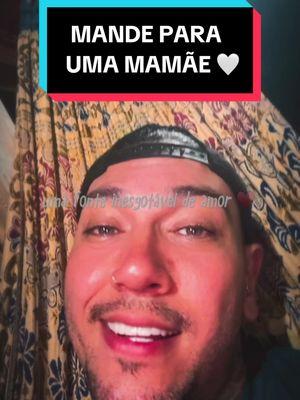 Mande pra uma Mamãe 🤍✨ #amor #viral #reflexao #foryou #trend #fyp 