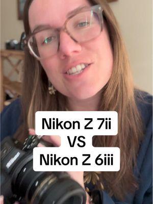 Comparing the #nikon Z 7ii and Z 6iii 📷 #nikonz #mirrorlesscamera #beginnerphotographer #yourtiktokteacherofphotography 