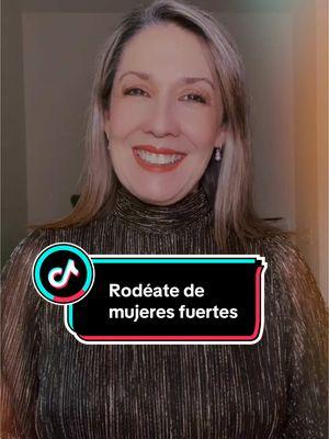 💕 Rodéate de mujeres fuertes  #rodeatedegentepositiva #rodeatedegenteexitosa #mujerespoderosas #mujeresqueinspiran #mujereslatinas #mujeresalpoder #mujeresqueemprenden #poderfemenino 