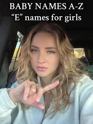 “E” GIRL NAMES 🎀 #babynameideas #babynameslist #babygirlnames #trendingbaby #coolgirl #babygirl #babyname #uniquenames #coolbabynames #pregnanttiktok #momtok 