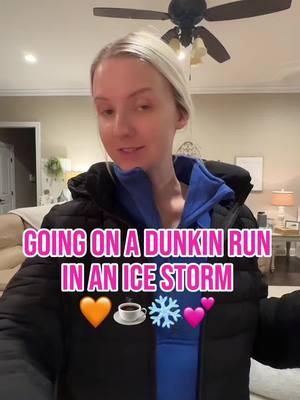 Going to grab @Dunkin' during an ice storm 🙃❄️💕☕️🧡 @winnieswonders1 @Lee P #icestorm #winterstorm #snow #weather #dunkinrun #dunkindonuts #dunkin #coffee #icedcoffee #coffeerun #coffeetok #errands #Vlog #viral #fyp #fypシ #CapCut 