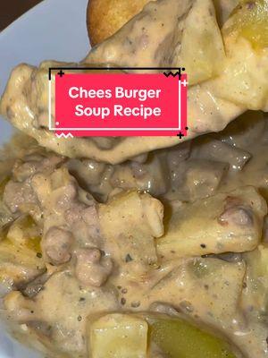 Cheese Burger Soup #punkin#punkins#heypunkin#food#Recipe#cheeseburgersoup#soup#dinner#dinneridea#getinthekitchenletsgetcookin#letsgetcookin#cookinwithkaitlyn#cooking#cookingathometiktoktv 