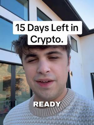 15 Days!! #Crypto #Trump #DonaldTrump #Cryptocurrency #Cryptok #CryptoTrading #Bitcoin #Ethereum #BTC #ETH #XRP #Ripple #TradeshipUniversity #RLUSD #Trading #Solana #Doge #Dogecoin #ElonMusk 