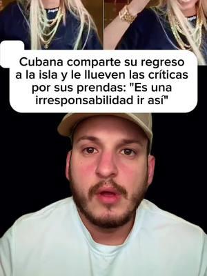 Cubana comparte su regreso a la isla y le llueven las críticas por sus prendas: "Es una irresponsabilidad ir así" #hialeah #cubanosenhialeah #cuba #cubanos #cubanoenmiami #i220a #i220b #cubana #cubanostiktok #cubanosporelmundo #i220asegundacasilla   