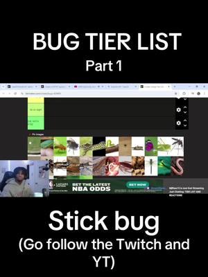 #CapCut GO FOLLOW THE TWITCH we do reactions tier lists and games #bugs #stickbug #tierlist #fyp #foryoupage 