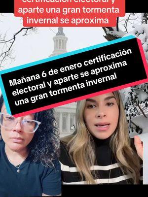 6 de enero certificación electoral y aparte se aproxima una gran tormenta invernal #tormentainvernal🥶 #donaldtrump #washingtondc #certificacion #trump2024🇺🇸 #noticiastiktok 