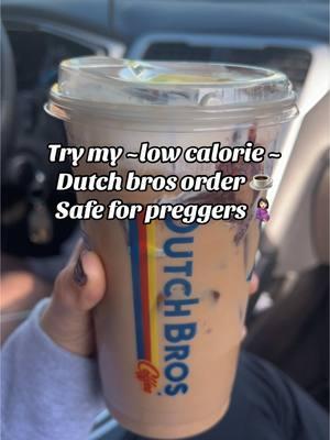 Originally from @themacrobarista but I tweaked it a bit 😬 Definitely on the sweet side but a delicious treat for my expecting mamas or anyone who enjoys a sweet coffee 🤍 #dutchbros #dutchbroscoffee #coffeeorder #lowcalorie #pregnanttiktok #firsttimemom #coffeeorder #fitpregnancy #healthymom #healthypregnancy #personaltrainer #macros #calories 