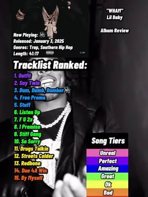 #CapCut #albumreview #wham #lilbaby #trap #southernhiphop #gangstarap #poprap #album #music #viral #fyp 