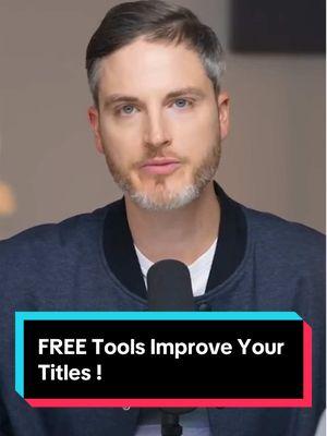 FREE Tools Improve Your Titles ! #writingtips #contentcreating #contentcreationtools 