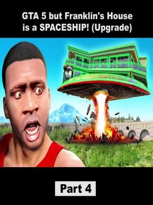 GTA 5 but Franklin's House is a SPACESHIP! (Upgrade) - Part 4. #nought #noughtystarrr #gta #gta5 #gtav #gta5online #gtaonline #gtarp #gta5_funny #gtasanandreas #gta5clips #gtarp #gta5rp #gta5mods #gta5roleplay #gta5funny #gta5stunt #gta5moneyglitch #gta5funnymoments #gta5funnymomments #gta5funnyclips #gtaviral #gtavclips #gtavicecity #gtausa #gta5clipsforyou #gtafunny #gtafunnyclips #game #games #gaming #gamegta #gamegta5 #funnygta #clipsgta #gtatroll #gtatrolling 