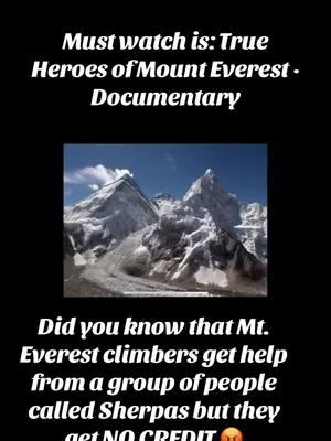 Crazy fact of the day! There’s ppl who get paid 2000 dollars to risk their life to carry equipment, guide, make food and more and get NO CREDIT #mteverest #sherpas #Hiking #climbingtiktok 