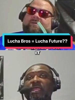 Lucha Bros = Lucha Future?? #luchabros #lucha #future #prowrestling #WWE #luchibre #reymysterio #reyfenix #pentagonjr #pentaelceromiedo 