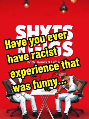 Have you ever have racist experience that was funny… #Shxtsngigs  #shxtsngigspodcast #shxtsngigsclips #podcast #funny 