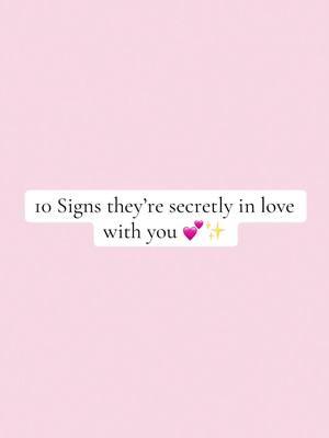 10 Signs they’re secretly in love with you💕✨#bf #Love #signs #Relationship #gf#crush #lovesign #signstheylikeyou#romantictips #foryou#FYP#Viral#Trendingnow#tiktoktrending #vexbolts 