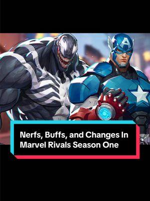 Nerfs, Buffs, and Changes In Marvel Rivals Season One #marvelrivals #nerf #buff #hela #hawkeye #wolverine #cloakanddagger #romansempire