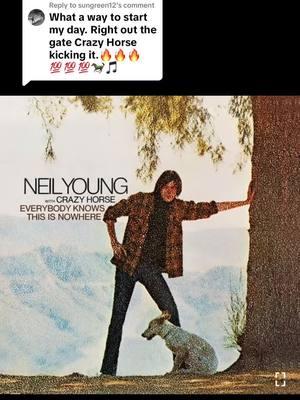 Replying to @sungreen12 #1969 #NeilYoung #Cowgirlinthesand #everybodyknowsthisisnowhere #1960smusic #Spruck 