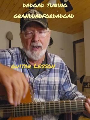 #lesson #dadgad #michaellfarley #granddadfordadgad ##guitartok #michaellfarley #playguitar 