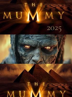 THE MUMMY 2025 #themummy #mummy  #themummy2025 #themummy2026 #Мумия #28dayslater #horrorfilm #horrormovie #movie #horror #creepy #scary #news #new #longvideo #video #evil #hollywood #oconnell #imhotep #hamunaptra #egypt #pharaoh #universalstudios #universal 