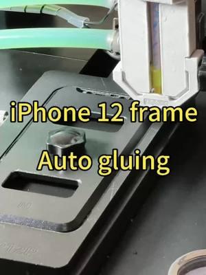 iP12 frame gluing, and test with a blank glass #nasan #苹果支架点胶机 #iphonerepair #phonerepair #gluemachine