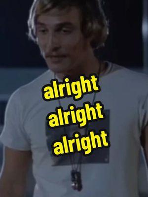 #mathewmcconaughey #tunasalad #dazedandconfused #livin #alrightalrightalright #movieclip 