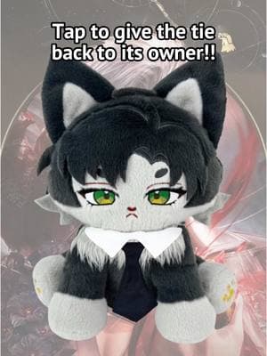 Tap to give the tie back to its owner!! #zayne #zayneloveanddeepspace  #rafayel #sylus #rafayelloveanddeepspace #rafayeledit #xavier #loveanddeepspace #lightandnight #mrlovequeenschoice #tearsofthemis #otome #otomegame #plushie #fyp