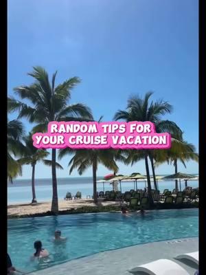 Random tips for your cruise vacation 🛳️🚢 #cruise #cruiseship #cruisetok #cruisetips #cruisetipsandtricks #cruisetravelagent #cruisevacation