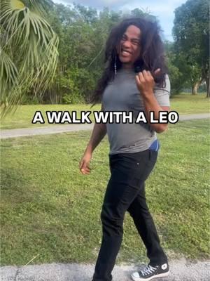 A Walk With A Leo 🦁… #leo #leogang #zodiacsigns #zodiactiktok #TheZodiacGuy #astrology #astrologytiktok #fyp #foryoupage 