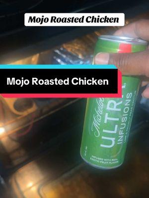 Mojo Roasted Chicken #simplycooking #recipesoftiktok #fyp #lgbt🌈 #simpleliving #cookwithme #wholechicken #ovenroastedchickenrecipe #roastedchicken #stuffedchicken #michelobeultra #lalaland #samsmith 