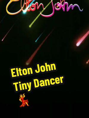 Elton John Tiny Dancer 1972 Elton John Edits #eltonjohn #tinydancer #bernietaupin #madmanacrossthewater #fyp #portodavida17 