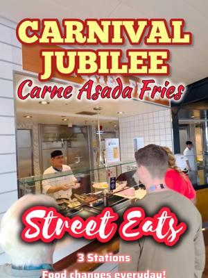 Carnival Jubilee Street Eats! Carne Asada Fries. 3 Stations Food Changes Everyday! Free and Included #carnivalcruise #carnivaljubilee #cruisetips #cruisefun #cruisefood #streetfood #carneasada #carnivalcelebration #carnivalmardigras #cruisewithblake 