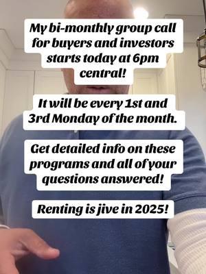 My bimonthly video call for buyers and investors starts today at 6 PM central! Get detailed information about programs and then I will open up the call for questions. Click the link in my bio and click join the bi- monthly call! ##mortgage##realestate##webinar##education##rent##landlord##fha##usda##renovation##investor##nomoneydown##happynewyear##chicago##beardown##rentingisjivein2025##thecowboyofrealestate