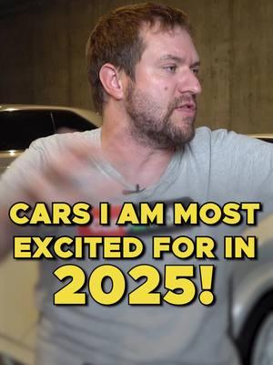 The 9 cars Doug DeMuro is most excited for in 2025! #reels #carsandbids #dougdemuro #newcars #quirksandfeatures #carenthusiast #carenthusiasts #cars #carsofinstagram #carsoftiktok #carsontiktok #tiktok