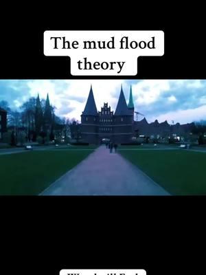 Mud flood theory/ Tartaria #mudflood #conspiracytiktok #thedreamstream #theory #tartaria #foryoupage #oldworld #explore 