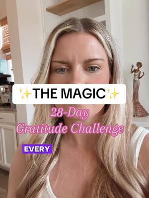 28-day gratitude challenge using The Magic by Rhonda Byrne  #gratitudechallenge #gratitudejournal #manifestation #affirmations #positivemindset #attitudeofgratitude #changeyourlife 