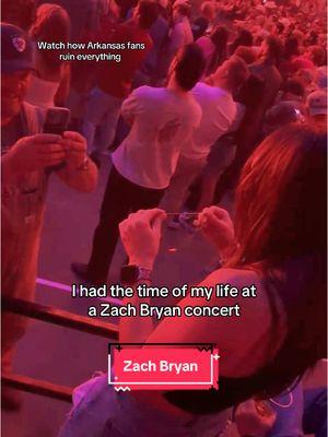 Arkansas fans did not concert well, I would know #zachbryan #zachbryanmusic #arkansas #concerts #vip #liveshow #concerttok #m #howluckyarewe 