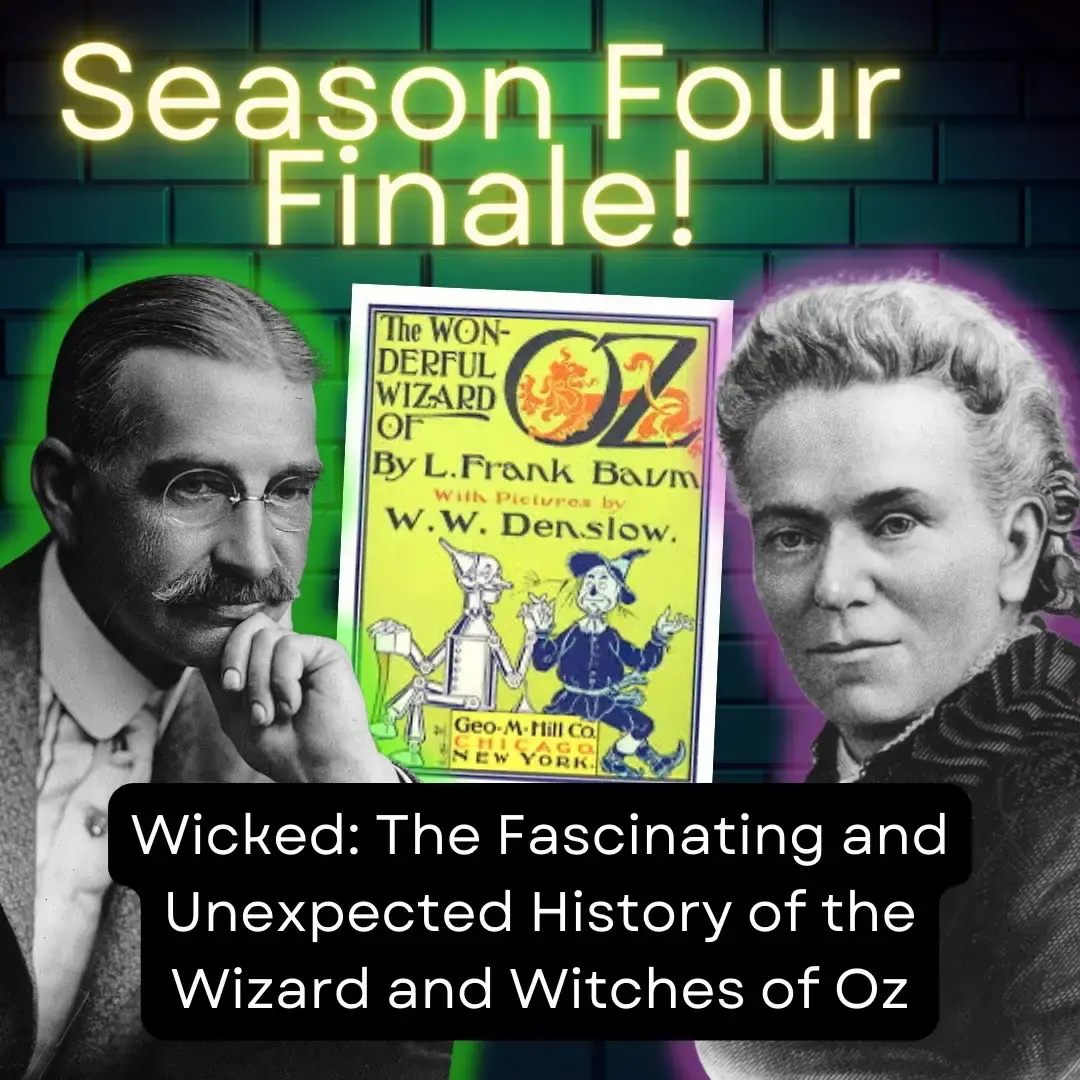 Welcome to episode 94, our season 4 finale! In it, we take a trip down the yellow brick road and meet the man behind the curtain—L. Frank Baum and talk about the creation of his immortal book, The Wizard of Oz. . Over the years since the release of the book, many parables and metaphors have been applied to the story as well as inspirations for its characters. Together the sisters spark up, and dive into the life of author L. Frank Baum and the possible real life inspirations for the characters, including Glinda the Good Witch and his feminist suffragette mother in law, Matilda Joslyn Gage . #hightalesofhistory #historypodcast #wicked #wizardofoz #historylovers #historynerd #feminist 