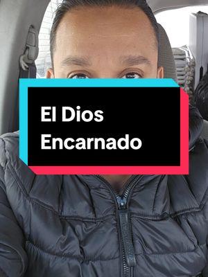 Dios Encarnado #Jesusesdios #Cristianos #Evangeliopuro 