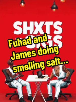 Fuhad and James doing smelling salt… #Shxtsngigs  #shxtsngigspodcast #shxtsngigsclips #podcast #funny 