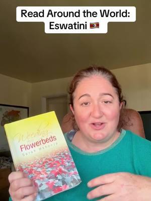 For Eswatini, I read Weeding the Flowerbeds, by Sarah Mkhonza, a memoir about life at a boarding school in Swaziland. (Swaziland = Eswatini. The king renamed the country in the ‘90s on its 50th birthday).  #BookTok #booktokfyp #readaroundtheworld #eswatini #swaziland 