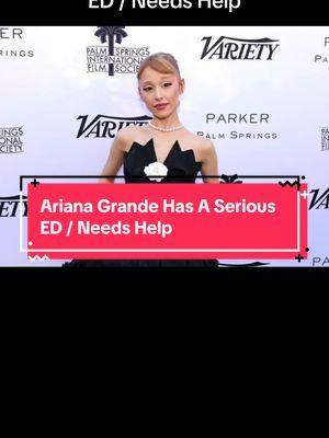 Ariana Grande Has A Serious ED / Needs Help Source: @entylawyer crazydaysandnights.net, agcwebpages.com #arianagrande #arianagrandefan #arianagrandefans #arianagrandenews #arianagrandeupdates #arianagrandeupdate #arianagrandeweightloss #arianagrandeweight #arianagrandebutera #arianagrandeinterview #arianagrandevideos #arianagrandewicked #arianagrandebody #arianagrandebodyshamed #arianagrandeandethanslater #arianagranderisingstar #blinditem #blinditems #blinditemreveal #blinditemsrevealed #celebrityblinditems #celebritygossip #celebritynews #foryou #tiktokviral #viral #trending #fyp 