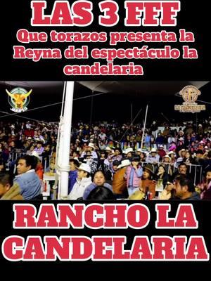 #RANCHOLACANDELARIA#las3fresitas #rancholacandelariafff2024 #