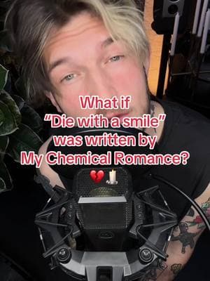 What if My Chemical Romance wrote “Die with a smile” by @Bruno Mars and @ladygaga ? 🖤🕯️ #mychemicalromance #mcr #emo #diewithasmile #foryoupage #alt #rock #lospirit 