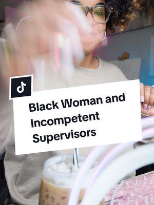 Mind you, Black women all across the country are training their managers, having been told they weren’t qualified for the position. Cue the pet to threat, cue the resentment, cue the trying to figure out how you could possibly be less qualified than “Joe”. 
 
 Love, if you work for supervisor Joe… don’t let them tell you not to apply. APPLY for the job there and everywhere else. 
 
 #blackwomen #misogynoir #corporateamerica #fyp 