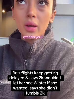 Bri Olsens flights got delayed & she didn’t see Winter any extra time #qtea #qteaforyou #fyp #fypage #briolsen #briannaolsen #2k #2kcommunity #babywinter #briand2k #kaylathayla #flyysoulja #toxiicfaiiry #toxicvirgo #cocobliss #iheartmemphis #allisonmae #santos #ashtrevino 