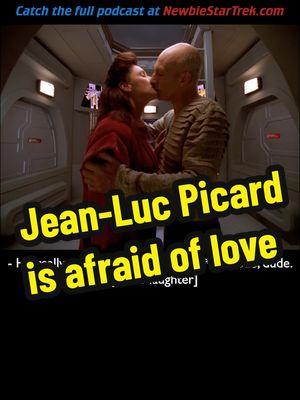 Jean-Luc Picard is afraid of love #startrek #startrektng #tng #picard #riker #trektok #trekkie #scifi #comedy #foryoupage #foryou #fyp 