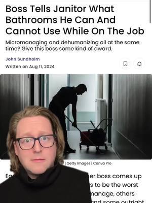 It's so easy to be a good boss, and one of the many ways to do so is to not micromanage things like which bathrooms your employees use while on the job #worktok #janitor #micromanager #badboss #corporatelife #jobs